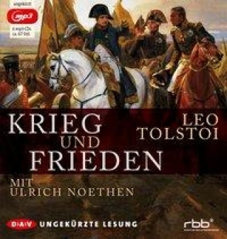 Audio Krieg und Frieden, 6 MP3-CDs Leo N. Tolstoi