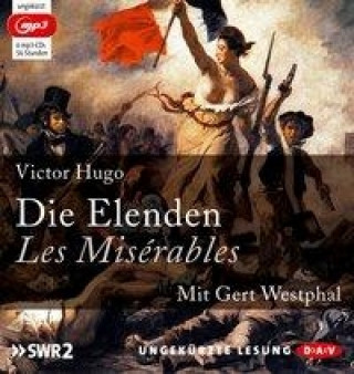 Hanganyagok Die Elenden / Les Misérables, 6 Audio-CD Victor Hugo
