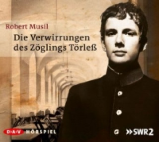 Hanganyagok Die Verwirrungen des Zöglings Törleß, 2 Audio-CD Robert Musil