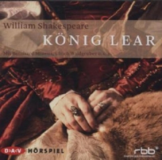 Hanganyagok König Lear, 2 Audio-CDs William Shakespeare