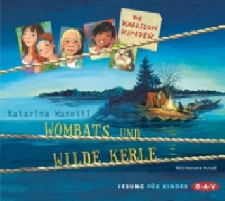 Audio Die Karlsson-Kinder - Teil 2: Wombats und wilde Kerle, 2 Audio-CD Katarina Mazetti