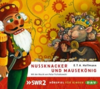 Audio Nussknacker und Mausekönig, 1 Audio-CD E. T. A. Hoffmann