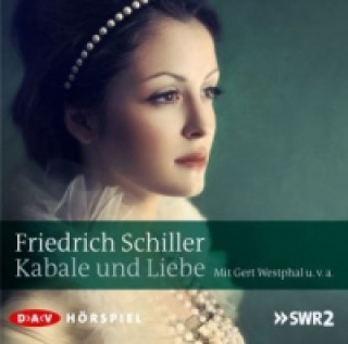 Аудио Kabale und Liebe, 2 Audio-CDs Friedrich von Schiller