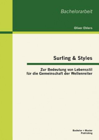 Kniha Surfing & Styles Oliver Ehlers