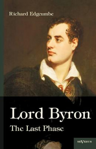 Buch Lord Byron Richard Edgcumbe