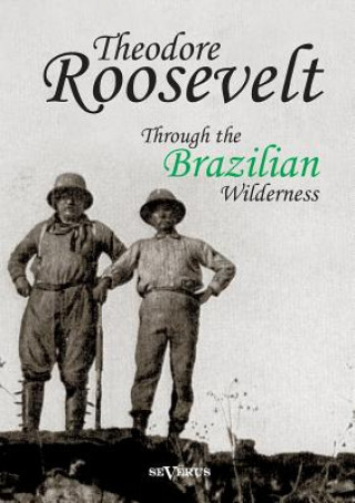 Könyv Theodore Roosevelt Theodore Roosevelt