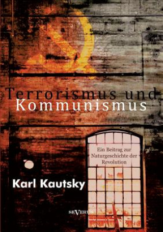 Carte Terrorismus und Kommunismus Karl Kautsky