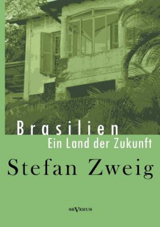 Libro Brasilien Stefan Zweig