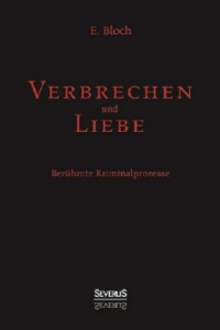 Buch Verbrechen und Liebe E. Bloch