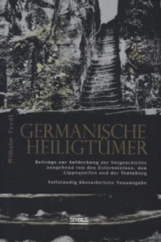 Kniha Germanische Heiligtümer Wilhelm Teudt