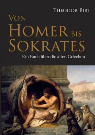 Book Von Homer bis Sokrates Theodor Birt