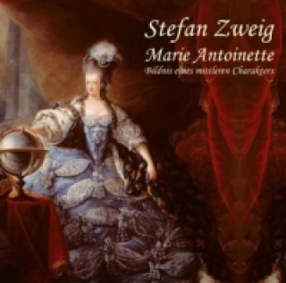 Hanganyagok Marie Antoinette, Audio-CD, MP3 Stefan Zweig