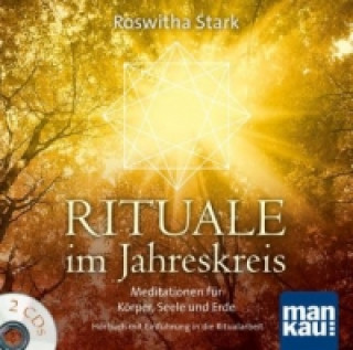 Аудио Rituale im Jahreskreis (Audio-CD), 2 Audio-CDs Roswitha Stark