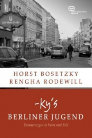 Könyv -ky's Berliner Jugend Horst Bosetzky