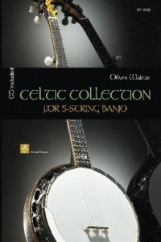 Nyomtatványok Celtic Collection for 5-String Banjo, m. 1 Audio-CD Oliver Waitze