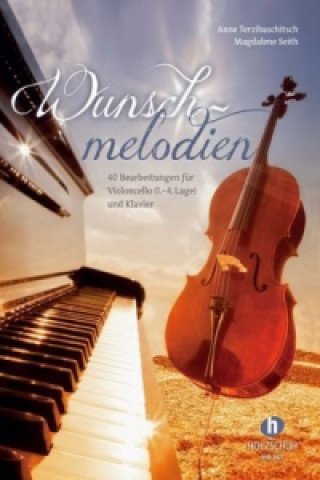 Tiskovina Wunschmelodien, für Violocello + Klavier Anne Terzibaschitsch