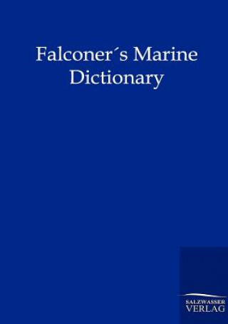 Kniha Falconers Marine Dictionary (1780) William Falconer