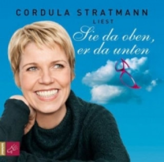 Audio Sie da oben, er da unten, 4 Audio-CDs Cordula Stratmann