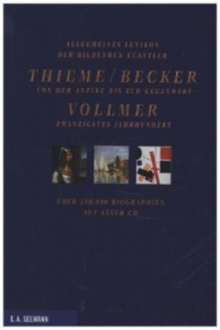 Digital Allgemeines Lexikon der bildenden Künstler von der Antike bis zur Gegenwart, 1 DVD-ROM Ulrich Thieme