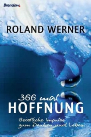 Kniha 366 mal Hoffnung Roland Werner