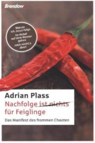 Kniha Nachfolge (ist nichts) für Feiglinge Adrian Plass