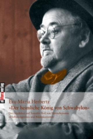 Buch 'Der heimliche König von Schwabylon' Eva-Maria Herbertz