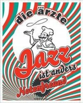 Книга Die Ärzte - Jazz ist anders Ärzte
