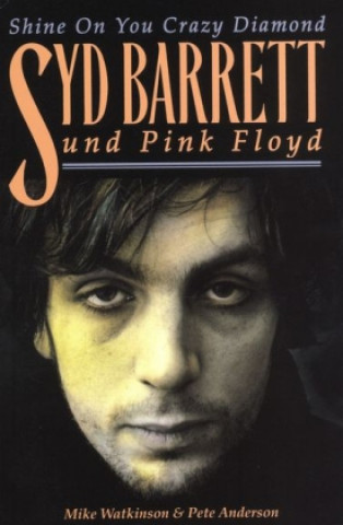 Книга Syd Barrett und Pink Floyd Mike Watkinson