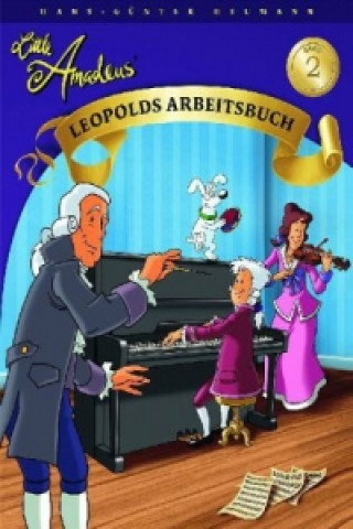 Книга Little Amadeus, Leopolds Arbeitsbuch. Bd.2 