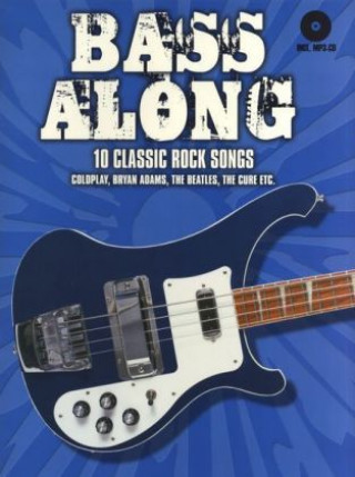 Könyv Bass Along - 10 Classic Rock Songs 