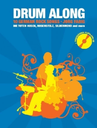 Книга Drum Along - 10 German Rock Songs. Bd.4 Jörg Fabig