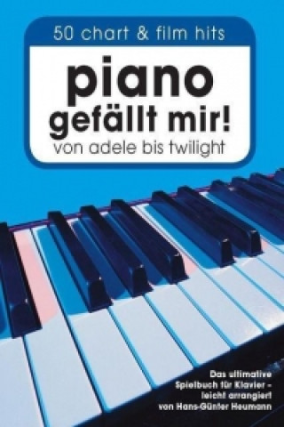 Carte Piano gefällt mir!, Klebebindung. Bd.1 Hans-Günter Heumann