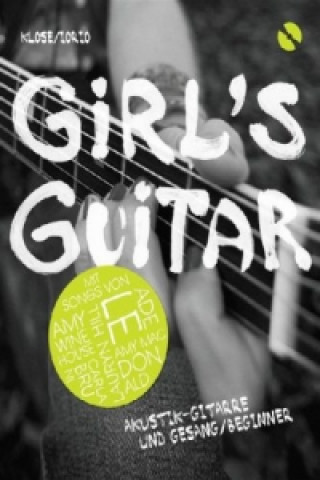 Kniha Girl's Guitar Tobias Klose