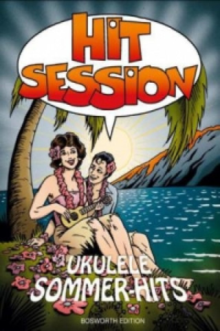 Materiale tipărite Hit Session Ukulele Sommer-Hits Bosworth Music