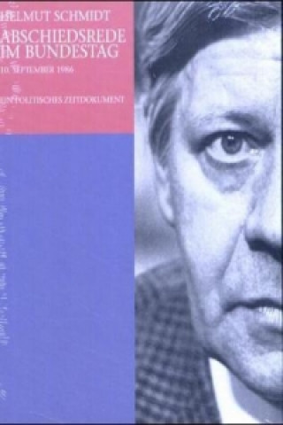 Audio Abschiedsrede im Bundestag am 10.9.1986, 2 Audio-CDs, 2 Audio-CD Helmut Schmidt