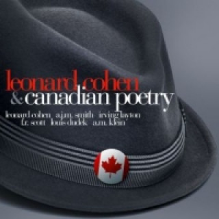 Audio Leonard Cohen & Canadian Poetry, 1 Audio-CD Leonard-Smith Cohen
