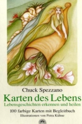 Kniha Karten des Lebens, m. Meditationskarten Chuck Spezzano