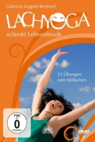 Videoclip Lach-Yoga schenkt Lebensfreude, DVD Gabriela Leppelt-Remmel