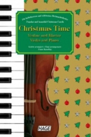 Nyomtatványok Christmas Time, für Violine und Klavier Franz Kanefzky