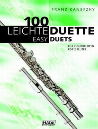 Kniha 100 leichte Duette für 2 Querflöten. 100 Easy Duets for 2 Flutes Helmut Hage