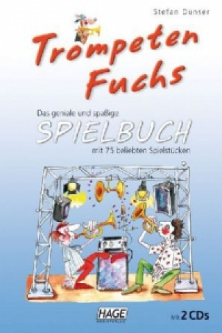 Книга Trompeten Fuchs Spielbuch mit 2 CDs Stefan Dünser