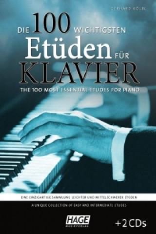 Kniha Die 100 wichtigsten Etüden für Klavier Gerhard Kölbl