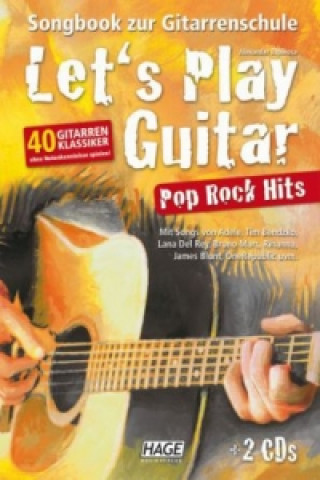 Carte Let's Play Guitar Pop Rock Hits, m. 2 Audio-CDs Alexander Espinosa