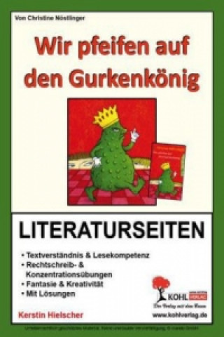 Könyv Christine Nöstlinger 'Wir pfeifen auf den Gurkenkönig', Literaturseiten Kerstin Hielscher