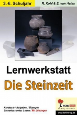 Kniha Lernwerkstatt - Mit dem Fahrstuhl in die Steinzeit Rüdiger Kohl