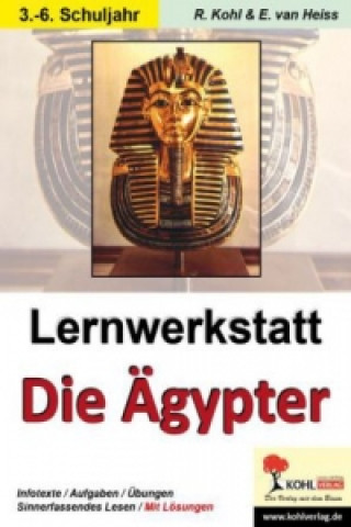 Kniha Lernwerkstatt Mit dem Fahrstuhl in die Zeit der Ägypter Erich van Heiss