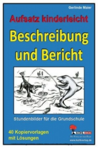 Книга Beschreibung und Bericht Gerlinde Maier