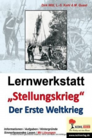 Könyv Lernwerkstatt 'Stellungskrieg' - Der Erste Weltkrieg Dirk Witt