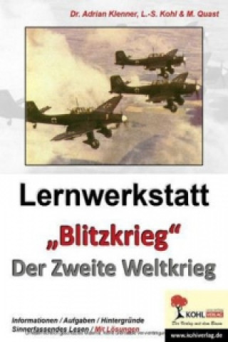 Kniha Lernwerkstatt 'Blitzkrieg' - Der 2. Weltkrieg Adrian Klenner