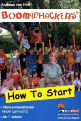 Könyv Boomwhackers - How To Start Andreas von Hoff